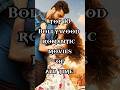 Top 10 Bollywood Romantic Movies Of All Time Imdb Rated Trending Viral Shorts Love Bollywood