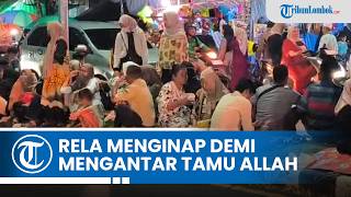 Bermodal Tikar dan Atap Langit, Keluarga Jemaah Haji Asal Sambelia Rela Menginap demi Antar Kakak