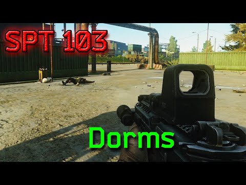 Single Player Tarkov 103 - Dorms Time #eft #tarkov