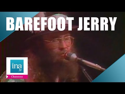 Barefoot Jerry "You can't get off with your shoes on" (live officiel) | Archive INA