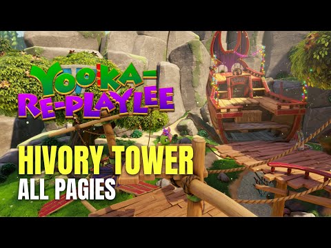 Yooka-Replaylee Hivory Tower All Pagies Locations - 100% Guide