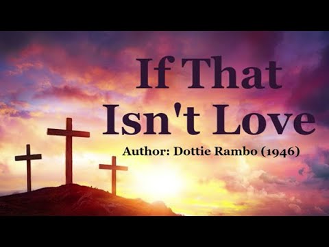 If That Isn't Love (Lyrics) - Christian Song