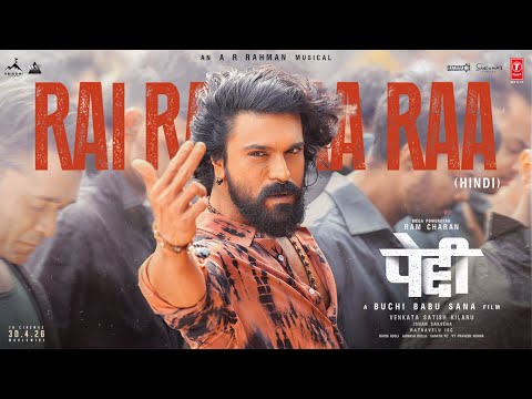 Rai Rai Raa Raa Song (Hindi) | Peddi | Ram Charan | Janhvi | Buchi Babu Sana | AR Rahman