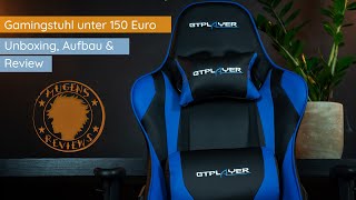 GTPlayer Gaming Stuhl unter 150 Euro - Einsteigermodell | TEST / AUFBAU