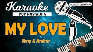 Download lagu Karaoke MY LOVE - Rosy & Andres mp3 Download lagu Karaoke MY LOVE - Rosy & Andres mp3