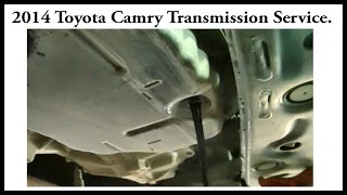 2014 Toyota Camry Transmission Fluid Change with the U760E