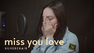 Miss You Love - Silverchair | Fatin Majidi Live Cover