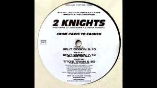 Two Knights - Split Dogon (Brother's Yard Remix)
