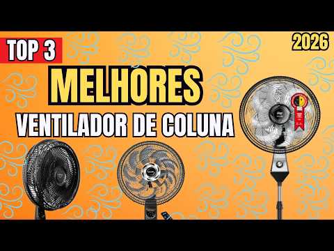 qual VENTILADOR DE COLUNA comprar? | Os MELHORES para Comprar em 2026!