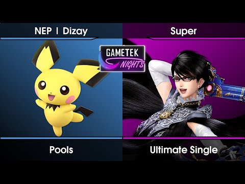 Gametek Night 2023.01 Pools - NEP | Dizay (Pichu) Vs. Super (Bayonetta) SSBU Ultimate Tournament