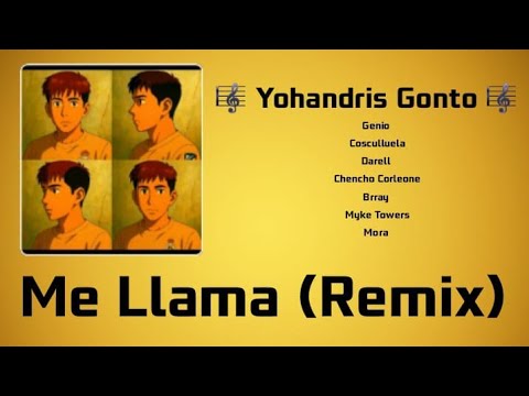 𝚈.𝙶: 𝙶𝚎𝚗𝚒𝚘 𝚡 𝙲𝚘𝚜𝚌𝚞𝚕𝚕𝚞𝚎𝚕𝚊 𝚡 𝙳𝚊𝚛𝚎𝚕𝚕 𝚡 𝙲𝚑𝚎𝚗𝚌𝚑𝚘 𝙲𝚘𝚛𝚕𝚎𝚘𝚗𝚎 𝚡 𝙱𝚛𝚛𝚊𝚢 𝚡 𝙼𝚢𝚔𝚎 𝚃𝚘𝚠𝚎𝚛𝚜 𝚡 𝙼𝚘𝚛𝚊 - 𝙼𝚎 𝙻𝚕𝚊𝚖𝚊 (𝚁𝚎𝚖𝚒𝚡)