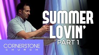 Summer Lovin': Part 1 - God's Love Covers Us