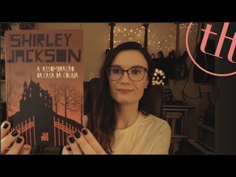 A Assombração da Casa da Colina (Shirley Jackson) | Tatiana Feltrin