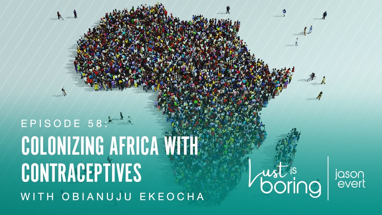 Colonizing Africa with contraceptives