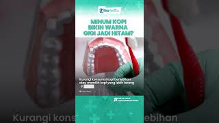 Minum Kopi Dianggap Picu Warna Gigi Jadi Hitam, Ini Faktanya