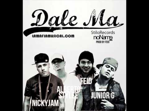 Nicky Jam Ft Feid, Alberto Stylee Y Junior G - Dale Ma'