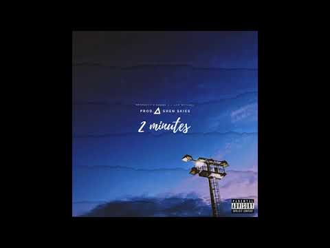 C. Vizion - 2 Minutes ft. Danny G & Kam Michael (Prod. By Ashen Skies)
