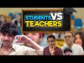 Students Vs Teachers - School Life | Raj Grover