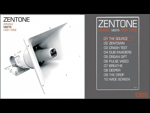 Zenzile meets High Tone - Zentone - #1 The Source