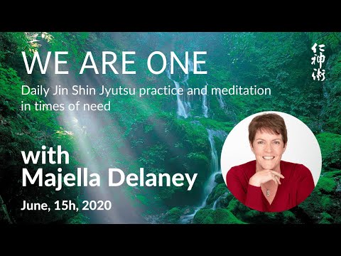 We are ONE: JSJ Practice and Meditation, with Majella Delaney - live on June, 15th, 2020