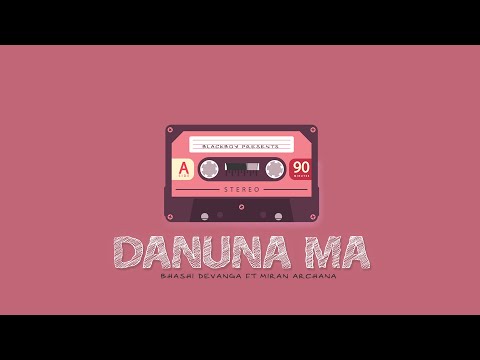 BHASHI - Danuna MA (දැනුනා මා) ft. Miran Archana [Official Audio] 2021