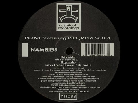 PQM Feat. Pilgrim Soul ‎– Nameless (Chab Remix 1)