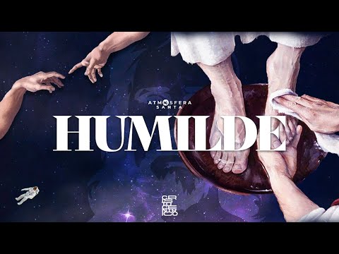 Atmosfera Santa - Humilde (Lyric Video)
