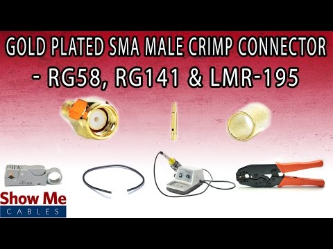 Gold Plated SMA Male Crimp Connector For RG58, RG141 & LMR-195 - Perfect For DIY Installs!