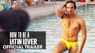 How To Be A Latin Lover (2017) Official Trailer - Salma Hayek, Eugenio Derbez
