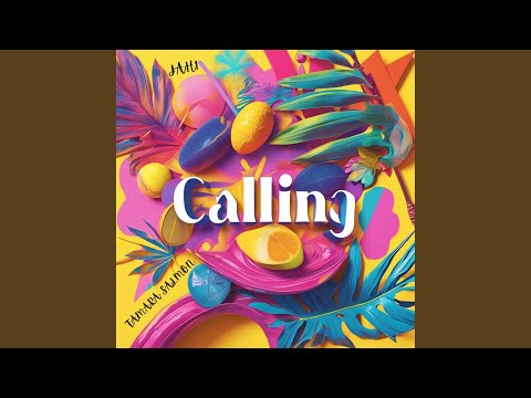Calling (feat. Tamara Salmon)