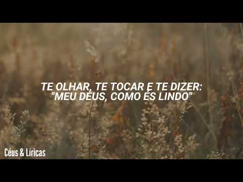 Vida Reluz - Como És Lindo (Letra)
