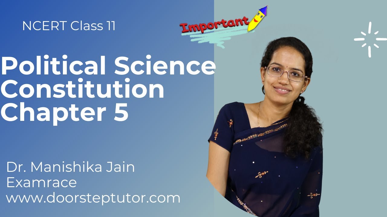 NCERT Class 11 Political Science Constitution Chapter 5: Legislature | CBSE | English | UPSC