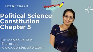 NCERT Class 11 Political Science Constitution Chapter 5: Legislature | CBSE | English | UPSC