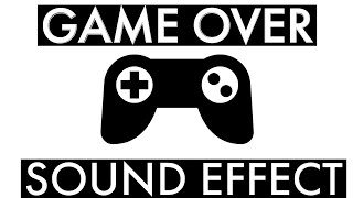 Download lagu GAME OVER SOUND EFFECT || SOUND FX mp3 Download lagu GAME OVER SOUND EFFECT || SOUND FX mp3
