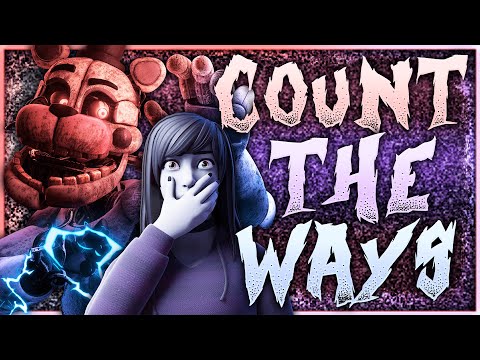 🐻 COUNT THE WAYS | FNAF SONG COLLAB 🐻
