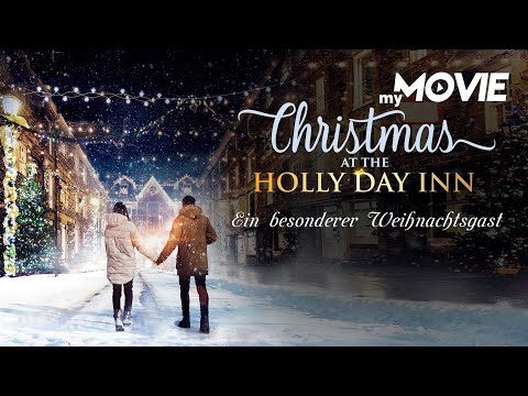 Christmas At The Holly Day Inn - Ein besonderer Weihnachtsgast | WEIHNACHTEN bei myMOVIE🎄