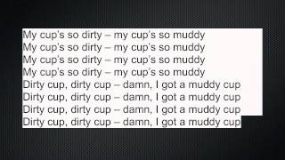 Dirty Cup Gucci Mane Lyrics