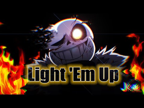 Underverse - Light 'Em Up -「AMV」
