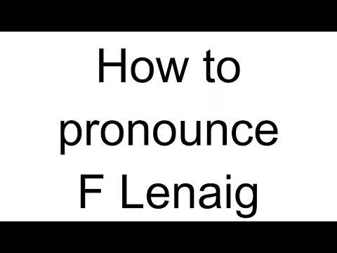How to Pronounce F Lenaig (French)