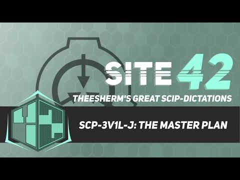 SCP-3V1L-J: The Master Plan