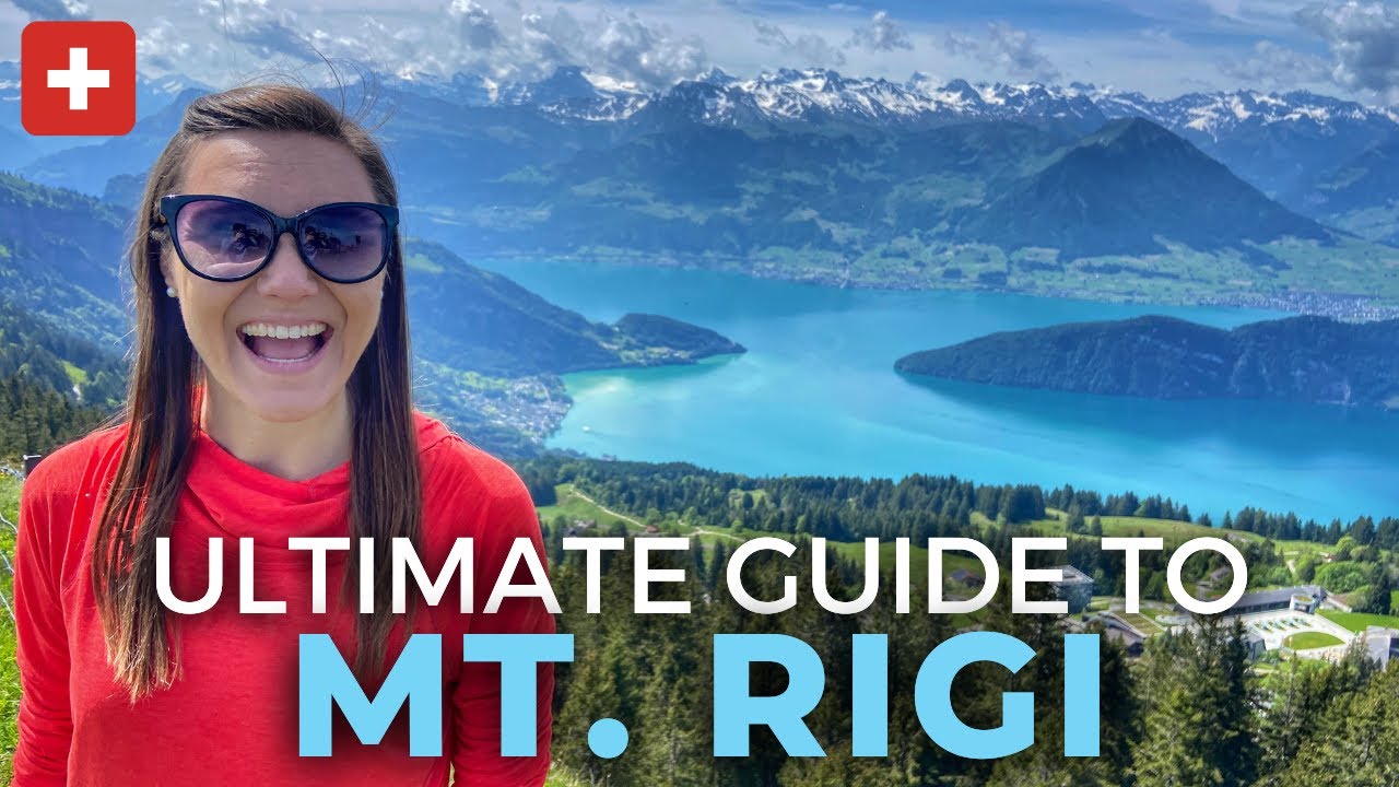 Your ultimate guide to visiting Mount Rigi.