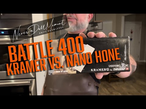 Whetstone War Battle 400  Kramer Zwilling 400 grit whetstone vs. Nano Hone 400 grit Whetstone