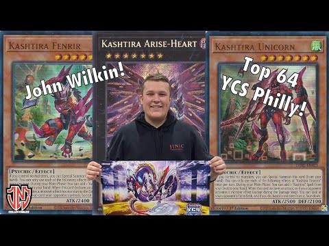 Top 64 YCS Philadelphia Kashtira Deck Profile! ft. Team JNC John Wilkin
