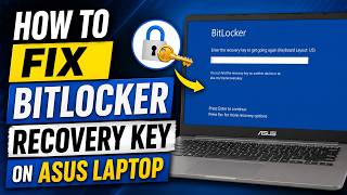 How To Fix BitLocker Recovery Key on Asus Laptop