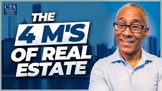 The 4 M's of Real Estate — A Proven Framework for Success