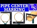 PIPE CENTER MARKING.