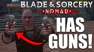 Blade and Sorcery NOMAD now has GUNS