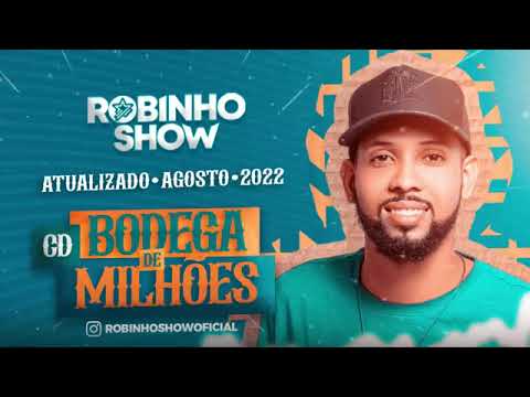 Bodega de Milhões - Robinho Show 2022
