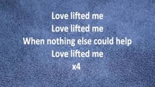 Alan Jackson  Love Lifted Me Lyrics