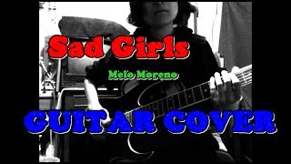 Sad Girls (Melo Moreno) [Guitar Cover]